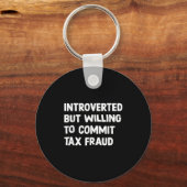 内向的おもしろいだが税金詐欺を行う意志がある キーホルダー (正面)