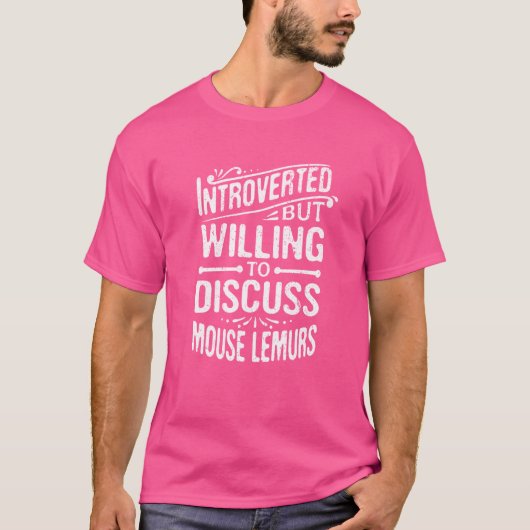 内向的だがマウスの脚について話し合う気がある Tシャツ (正面)