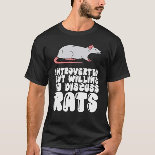 内向的だがラットについて話し合う気がある Tシャツ (正面)