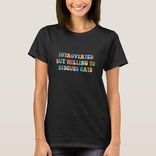 内向的だが内向的な話し合いを進める Tシャツ (正面)