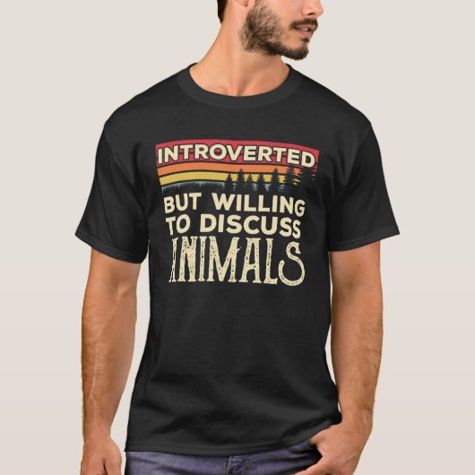 内向的だが動物について話し合う意思おもしろいがある Tシャツ (正面)