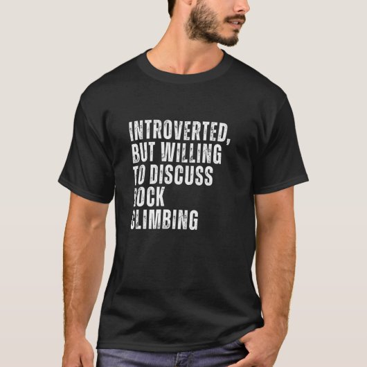 内向的だが喜んでロック登山I Tシャツ (正面)