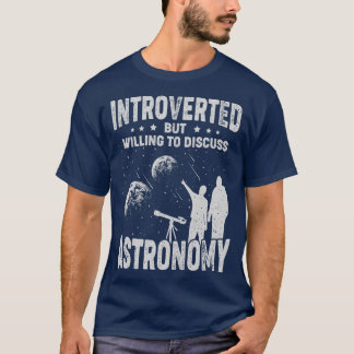 内向的だが天文学を論じようとするだろう Tシャツ