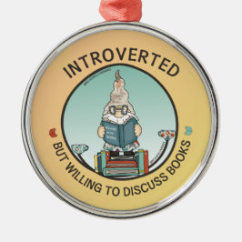 内向的だが本について話し合う意志がある メタルオーナメント