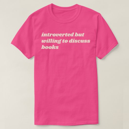 内向的だが本について話し合う意志がある Tシャツ (デザイン正面)