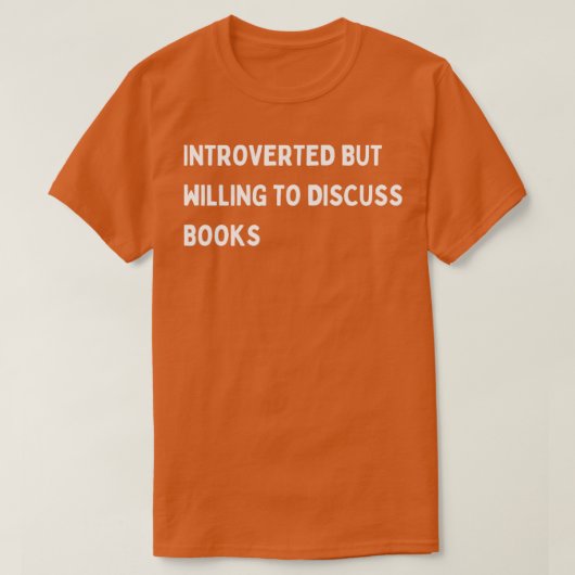 内向的だが本について話し合う意思がある3 Tシャツ (デザイン正面)