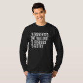 内向的だが林業の内向的な話し合いを進める Tシャツ (正面フル)