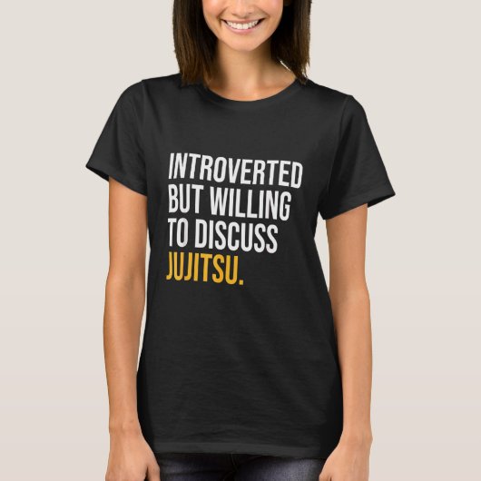 内向的だが柔術を話し合う気がある Tシャツ (正面)