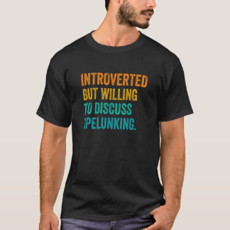 内向的だが気難しい話し合いを喜んで Tシャツ