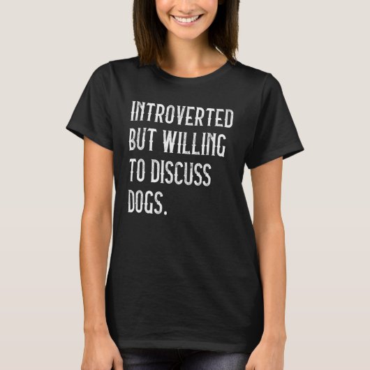 内向的だが犬のヴィンタグについて議論する喜び Tシャツ (正面)