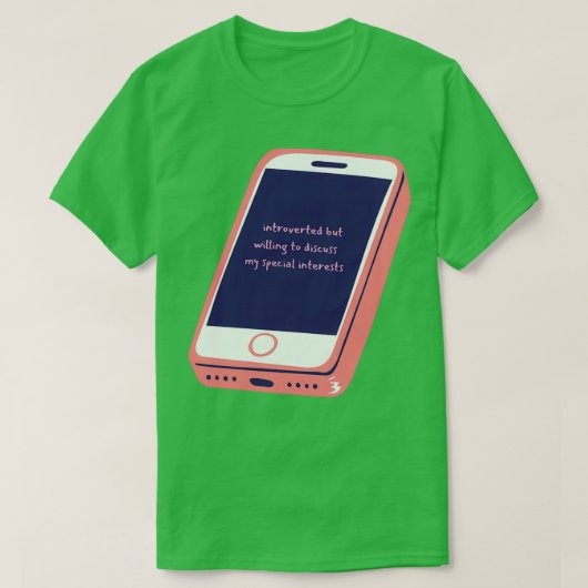 内向的だが私の特別なインテについて話し合う喜び Tシャツ (デザイン正面)