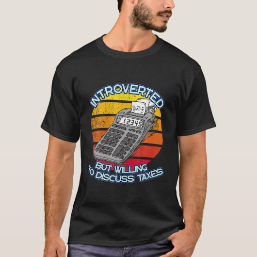内向的だが税金会計について話す意思あり Tシャツ (正面)