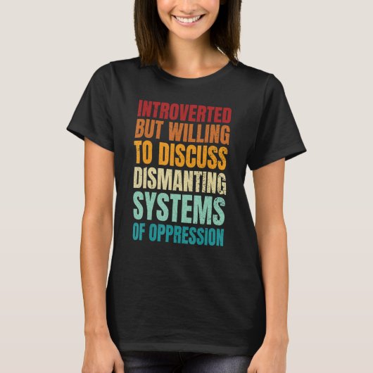 内向的だが解体システムについて話し合う Tシャツ (正面)
