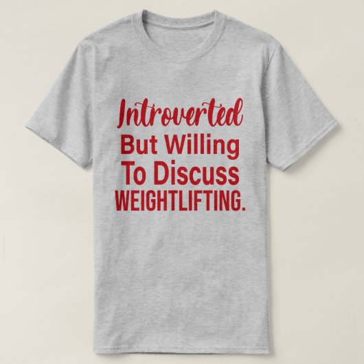内向的だが重量挙げについて話し合う Tシャツ (デザイン正面)