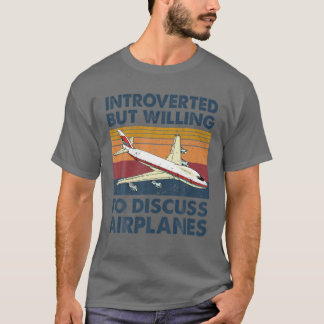 内向的だが飛行機の対空交渉に喜んで Tシャツ