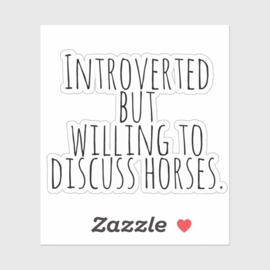 内向的だが馬について話し合う意思がある シール (シート)