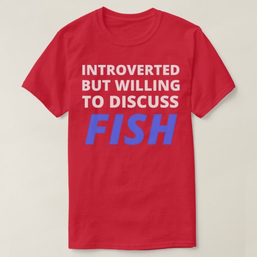内向的だが魚について話し合う気がある Tシャツ (デザイン正面)
