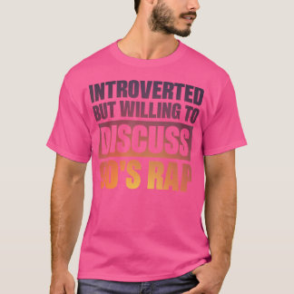 内向的だが90年代の話し合いを喜んでラップのいる Tシャツ