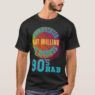 内向的だが90年代のR&Bレトロについて話し合う Tシャツ