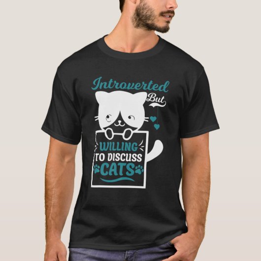 内向的だが、猫について話し合いたい Tシャツ (正面)