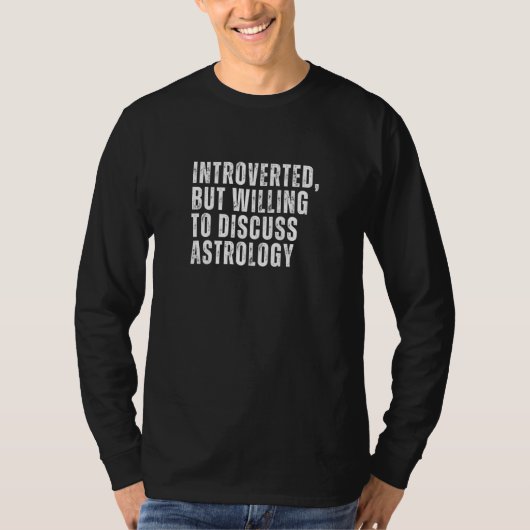 内向的だけど占星術の話ならするよ はじめまして Tシャツ (正面)
