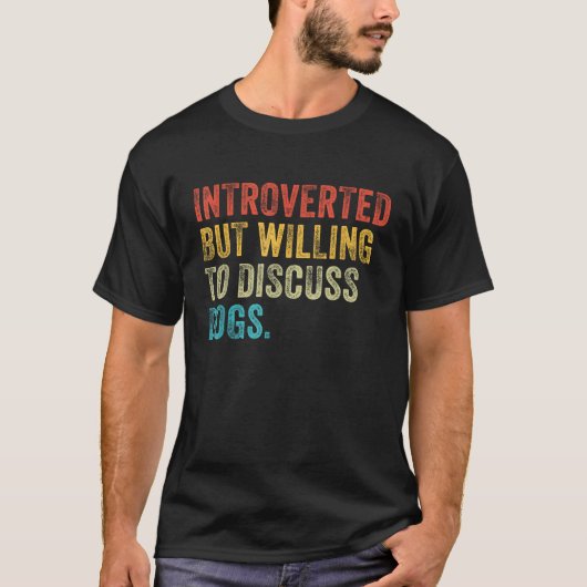 内向的だけど犬の話ならするよ 犬好き Tシャツ (正面)
