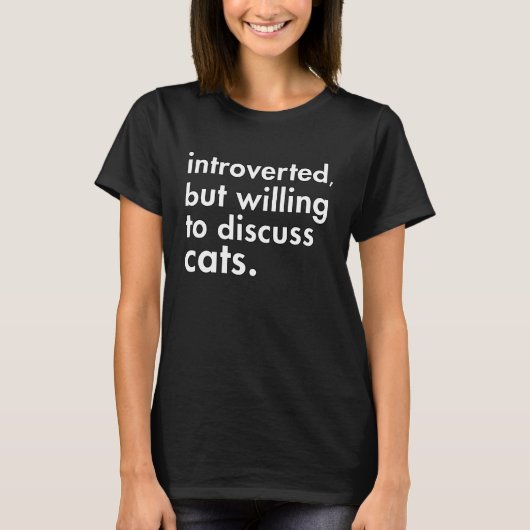 内向的だけど猫の話ならする Tシャツ (正面)