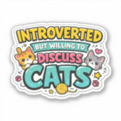 内向的だけど猫の話ならできる 面白い猫のデザイン シール (正面)