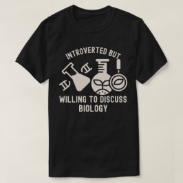 内向的だけど生物学についてなら話します Tシャツ