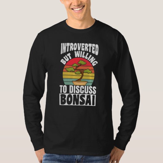 内向的だけど盆栽の話なら喜んで Tシャツ (正面)