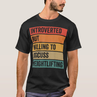 内向的だけど筋トレについて話そう Tシャツ