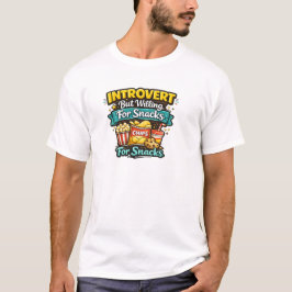 内向的だけど食事ならOK Tシャツ