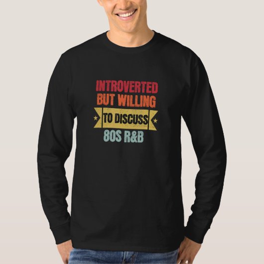 内向的だけど80年代のR&Bについてなら話すよ 反社会 Tシャツ (正面)