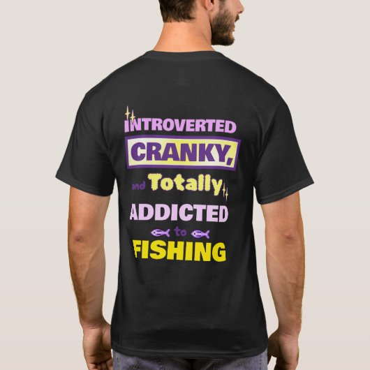 内向的で、気難しい、そして釣りにはまっている Tシャツ (裏面)