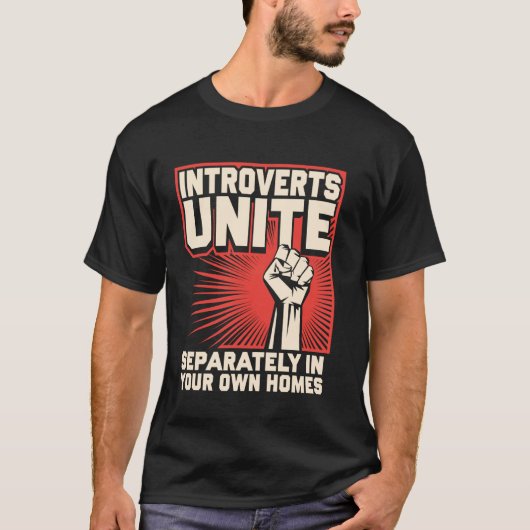 内向的な人+団結せよ 1 Tシャツ (正面)