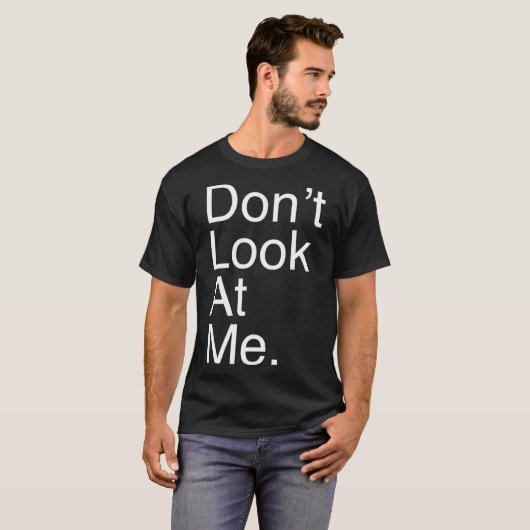 内向的なTシャツをおもしろい見るな Tシャツ (正面フル)