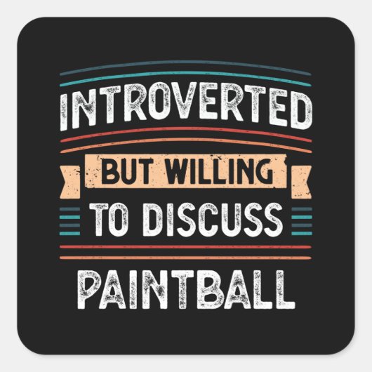 内向的にPaintballについて話し合う スクエアシール (正面)