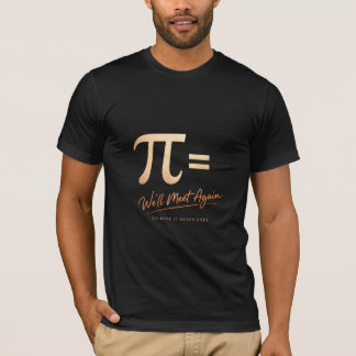 円周率の日 – 円周率 = また会おう – 現代数学 Tシャツ