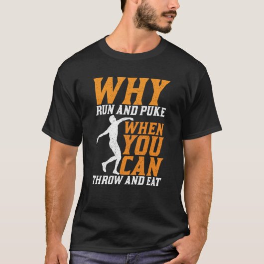 円盤投げ なぜ走って吐くのか 円盤投げ 1 Tシャツ (正面)