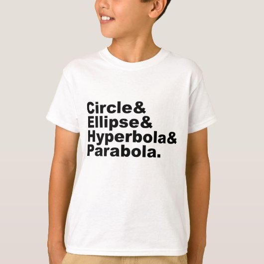 円 楕円 双曲線 放物線 | 円錐曲線 Tシャツ (正面)