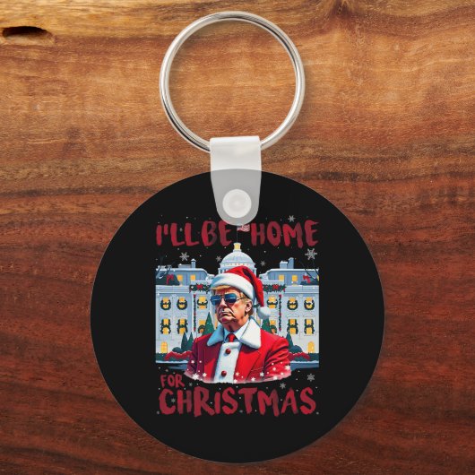 再おもしろいびトランプ大統領は私はクリスのために家に帰る キーホルダー (正面)