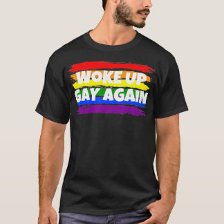 再びおもしろいゲイを目覚める政治的な風刺LGBTQ Tシャツ