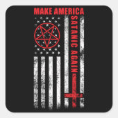 再びアメリカをサタンにする スクエアシール (正面)