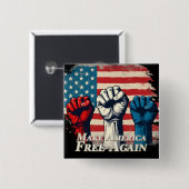 再びアメリカを自由にする 缶バッジ (正面&裏面)
