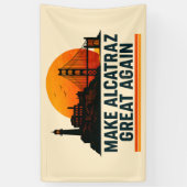 再びアルカトラ素晴らしスをおもしろい作る 横断幕 (縦)