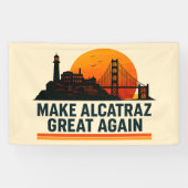 再びアルカトラ素晴らしスをおもしろい作る 横断幕 (横)