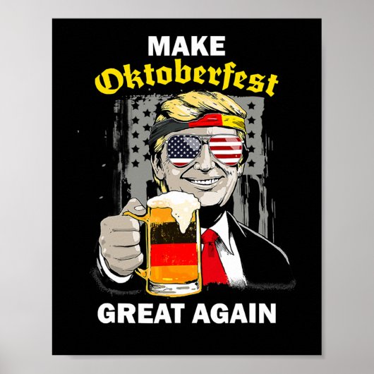 再びオクトーバーフェスト素晴らしを作るトランプGermany Beer Pr ポスター (正面)