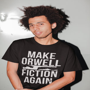再びオーウェル・フィクションを作る   George Orwell Tシャツ