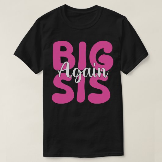 再びビッグsis 1 tシャツ (デザイン正面)