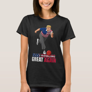 再びボーリング素晴らしを作成 – おもしろい Trumpボーリング Tシャツ